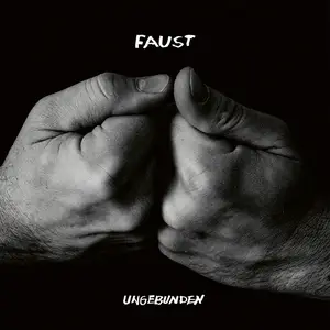 Faust - Ungebunden (curated by Hans-Joachim Irmler) (2026) [Official Digital Download]