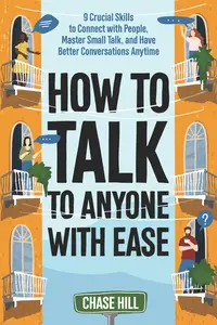 How to Talk to Anyone with Ease