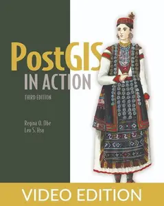 PostGIS in Action, Third Edition, Video Edition