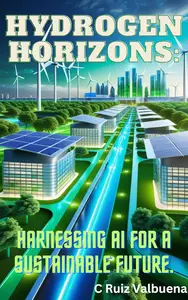 Hydrogen Horizons:: Harnessing AI for a Sustainable Future