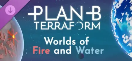 Plan B Terraform - Worlds of Fire and Water (2026)