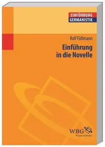 Einführung in die Novelle: Herausgegeben:Grimm, Gunter E.; Bogdal, Klaus-Michael