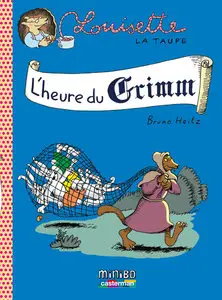 Louisette La Taupe - Tome 8 - L'heure Du Grimm
