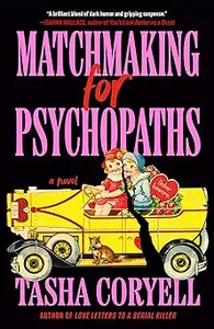 Matchmaking for Psychopaths