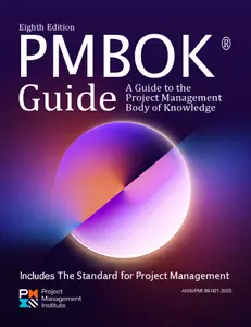 A Guide to the Project Management Body of Knowledge (PMBOK® Guide) ― Eighth Edition