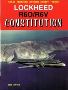 Lockheed R6V Constitution (Naval Fighters Number Eighty-Three)