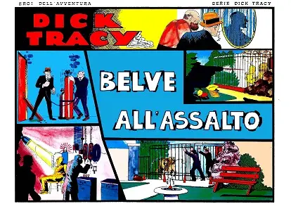 Eroi Dell'avventura - Volume 7 - Dick Tracy, Belve All'assalto