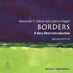 Borders: A Very Short Introduction, 2nd Edition [Audiobook]