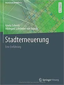 Stadterneuerung: Eine Einführung