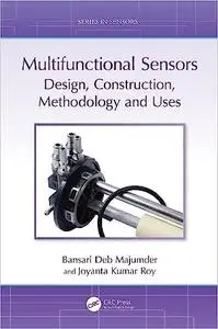 Multifunctional Sensors Design, Construction, Methodology and Uses