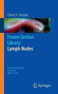 Frozen Section Library: Lymph Nodes (Repost)