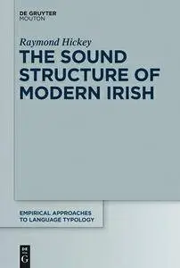 Raymond Hickey, "The Sound Structure of Modern Irish"