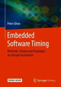 Embedded Software Timing: Methodik, Analyse und Praxistipps am Beispiel Automotive