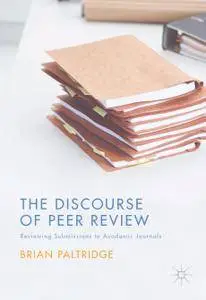 The Discourse of Peer Review: Reviewing Submissions to Academic Journals (Repost)