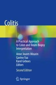 Colitis: A Practical Approach to Colon and Ileum Biopsy Interpretation, Second Edition