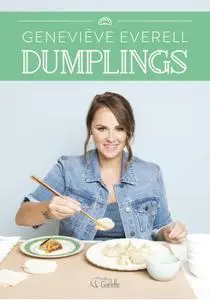 Geneviève Everell, "Dumplings"