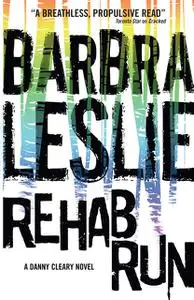 «Rehab Run» by Barbra Leslie