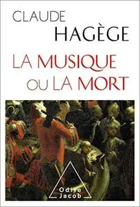 La Musique ou la Mort