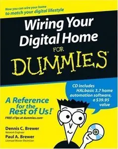 Wiring Your Digital Home For Dummies by Paul A. Brewer [Repost] 