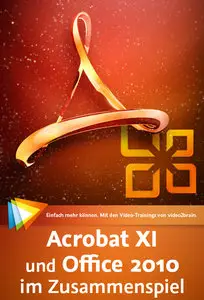 video2brain - Acrobat XI und Office 2010 im Zusammenspiel
