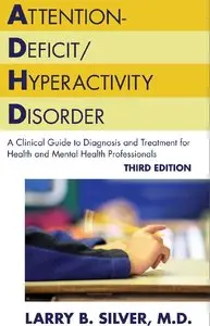Attention-Deficit/Hyperactivity Disorder (3rd Edition)