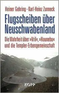 Heiner Gehring, Karl-Heinz Zunneck - Flugscheiben über Neuschwabenland [Repost]
