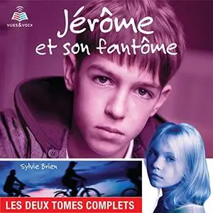 Sylvie Brien, "Jérôme et son fantôme: Le coffret"