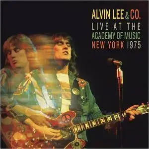 Alvin Lee - Alvin Lee & Co.: Live At The Academy Of Music, New York, 1975 (2017)