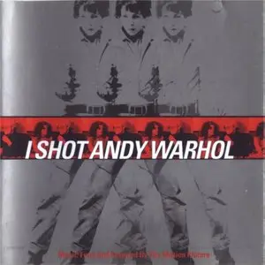 Various Artists - I Shot Andy Warhol (music from and inspired by motion picture) (1996)