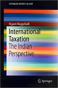 International Taxation: The Indian Perspective