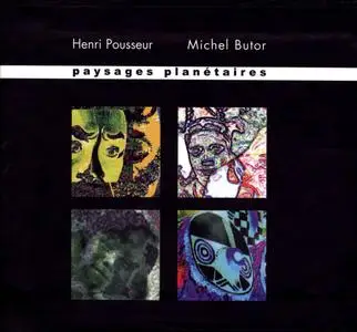 Michel Butor, Henri Pousseur - Paysages Planetaires (2004)