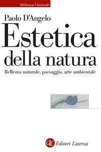 Paolo D’Angelo - Estetica della natura