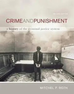 Crime and Punishment: A History of the Criminal Justice System(Repost)