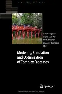 Modeling, Simulation and Optimization of Complex Processes (repost)