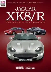 British Icon - Issue 2 - Jaguar XK8/R - 17 December 2020