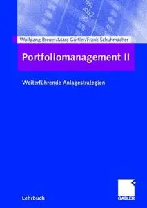 Portfoliomanagement II: Weiterführende Anlagestrategien (Repost)