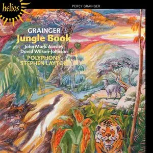 Grainger: Jungle Book - Layton, Ainsley, Wilson-johnson (2011)