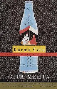 Karma Cola: Marketing the Mystic East(Repost)