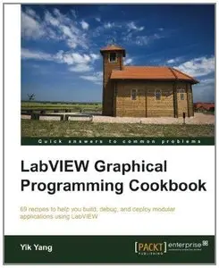 LabVIEW Graphical Programming Cookbook 
