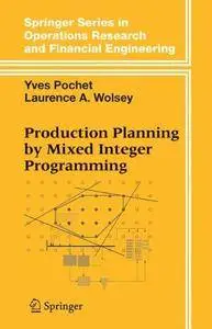Production Planning by Mixed Integer Programming (Repost)