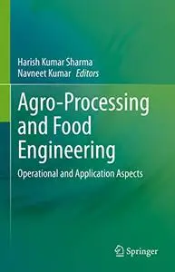 Agro-Processing and Food Engineering