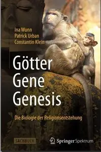 Götter - Gene - Genesis: Die Biologie der Religionsentstehung (Repost)