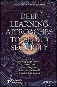 Deep Learning Approaches to Cloud Security