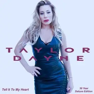 Taylor Dayne - Tell It To My Heart (Expanded Deluxe Anniversary Edition) (2024)