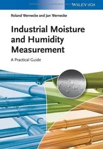 Industrial Moisture and Humidity Measurement: A Practical Guide