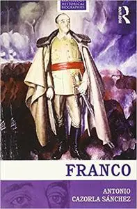 Franco: The Biography of the Myth