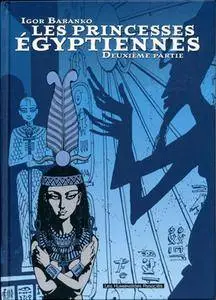 Les princesses égyptiennes 3 Volumes