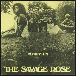 Savage Rose - In The Plain 1968