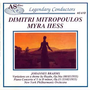 Myra Hess & Dimitri Mitropoulos [Live] with the NYPO in Works by Brahms · Haydn Variations · Piano Concerto No. 1 [1CD] [Re-Up]