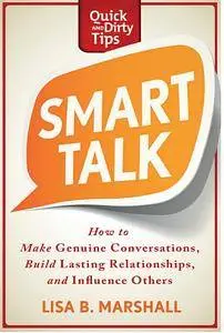 Smart Talk: The Public Speaker’s Guide to Success in Every Situation